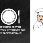 Lunch Spot in Downtown Kitchener for Busy Professionals