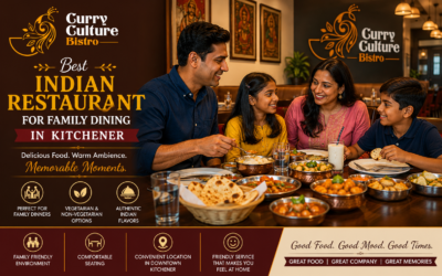 Best Indian Restaurant for Family Dining in Kitchener